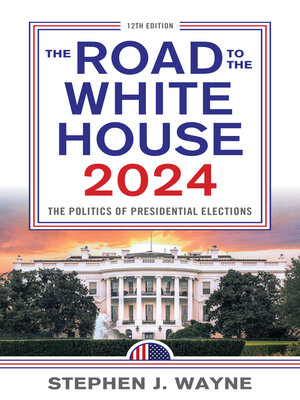 cover image of The Road to the White House 2024